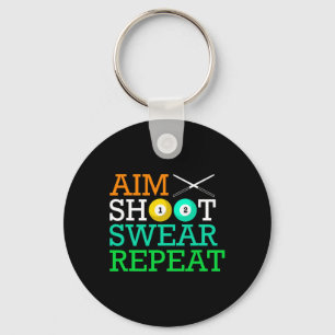 Billard Pool Aim Shoot Swear Wiederholung Schlüsselanhänger