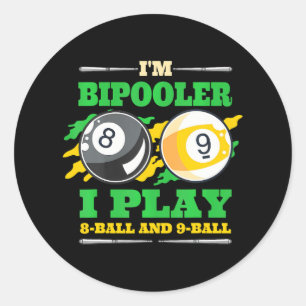 Billard Pool Billard I Am Bipooler 9 Ball Runder Aufkleber