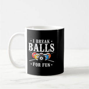 Billard Pool Spieler Ball Pun Vintage I Break Bal Kaffeetasse