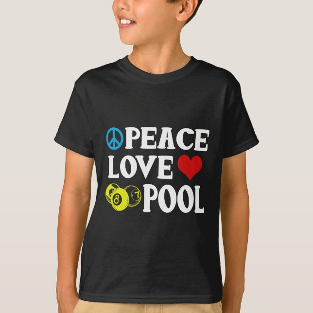 Billard Shirt Funny Peace Liebe Pool Quote Pool P (Vorderseite)