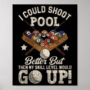 Billard Skull Pool Spiel konnte ich besser schieße Poster