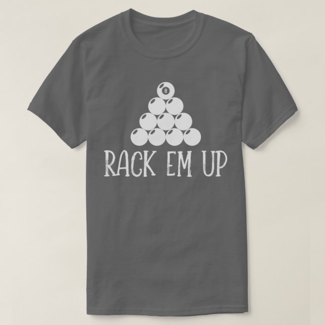 Billardgeschenk für Rack-em T-Shirt (Design vorne)