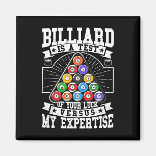Billards Expertise 8 Ball Men Women. Funny Pool B Magnet