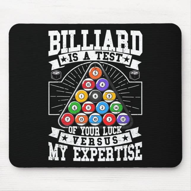 Billards Expertise 8 Ball Men Women. Funny Pool B Mousepad (Vorne)
