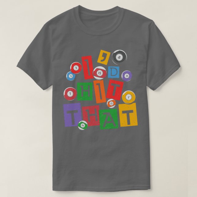 Billards Kostenvoranschlag Billard Player-Id triff T-Shirt (Design vorne)