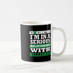 Billards meine ernste Beziehung Funny Kaffeetasse