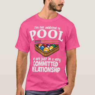 Billardspieler, die ich nicht für Poolspieler vorg T-Shirt
