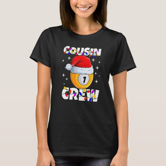 Billiard 1 Ball Play Pool Cousin Crew Christmas Li T-Shirt (Vorderseite)