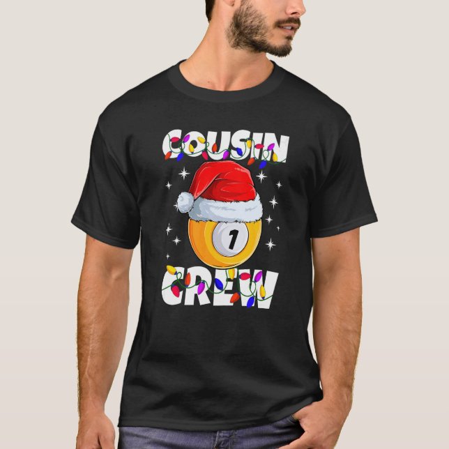 Billiard 1 Ball Play Pool Cousin Crew Christmas Li T-Shirt (Vorderseite)
