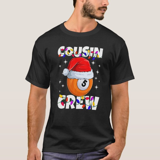 Billiard 5 Ball Play Pool Cousin Crew Christmas Li T-Shirt (Vorderseite)