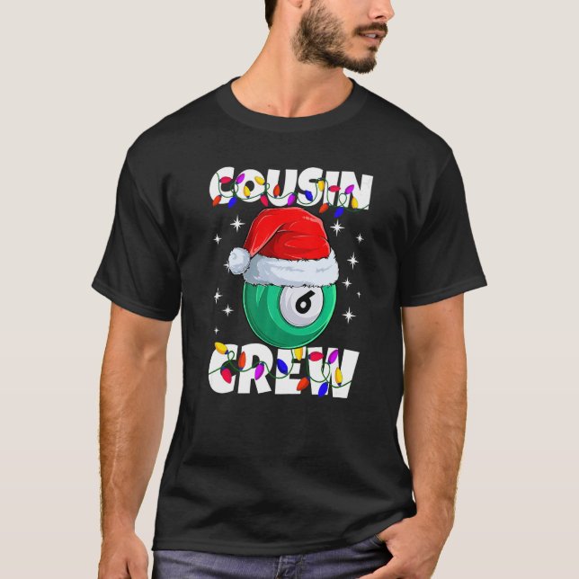 Billiard 6 Ball Play Pool Cousin Crew Christmas Li T-Shirt (Vorderseite)
