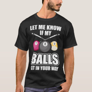 Billiard 8 Ball Play Pool Tischtennisplatte T-Shirt