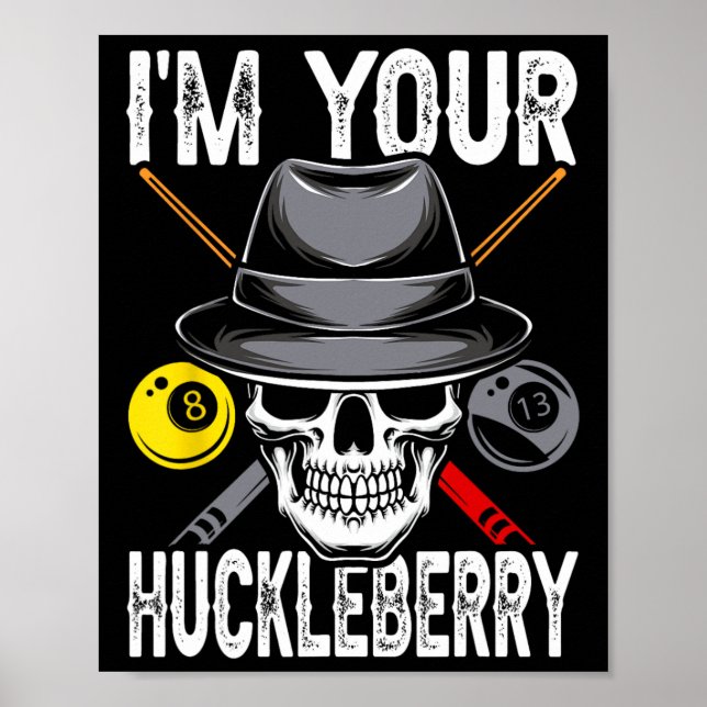 Billiard Billiards Pool Im Ihr Huckleberry Funny Poster (Vorne)