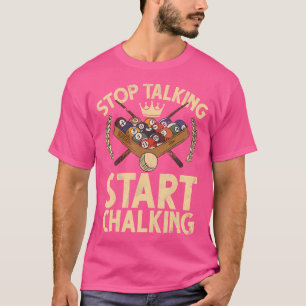 Billiard Funny Slogan stoppen reden Männer Billiar T-Shirt