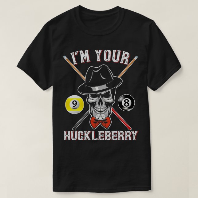 Billiard Gift T-Shirt Billiard Pool IM Your Huckle (Design vorne)