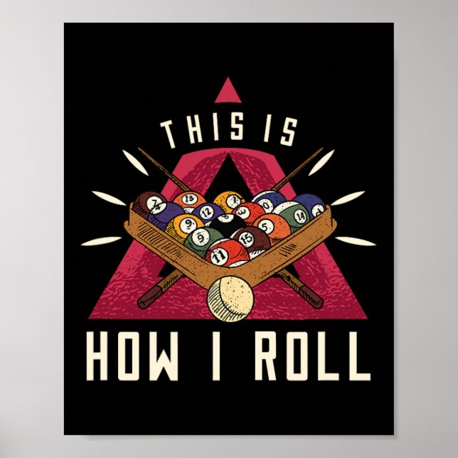 Billiard I Roll Billiards Game Snooker Pool Billia Poster (Vorne)