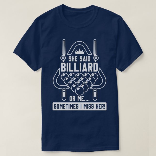 Billiard oder ich T-Shirt (Design vorne)