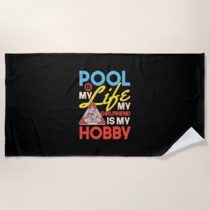 Billiard Player Billard Pool ist mein Leben Strandtuch