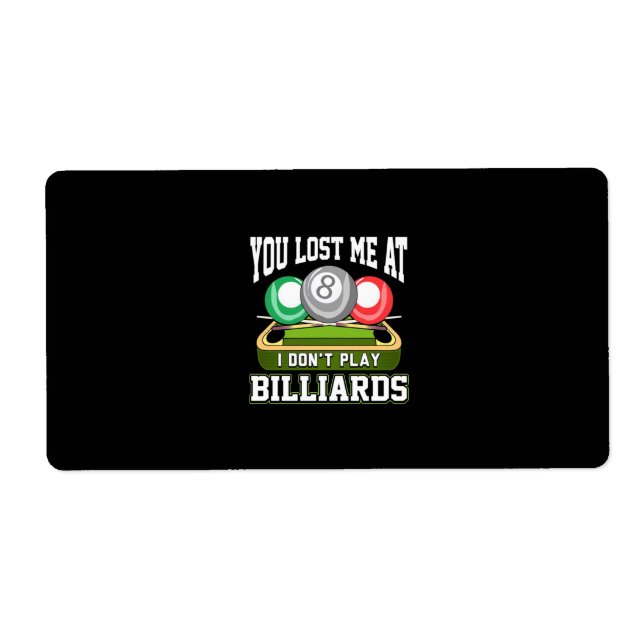 Billiard Player | Du hast mich bei Billard verlore (Vorne)