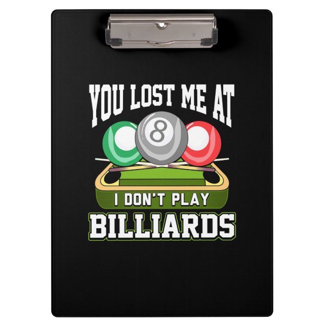 Billiard Player | Du hast mich bei Billard verlore Klemmbrett (Vorderseite)