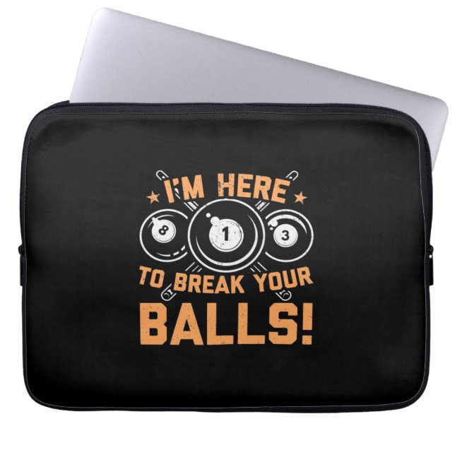 Billiard Player | Ich bin hier, um mit Pools zu sp Laptopschutzhülle (Vorderseite)