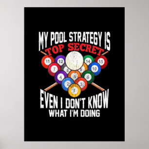 Billiard Player Meine Pool-Strategie ist geheim Poster