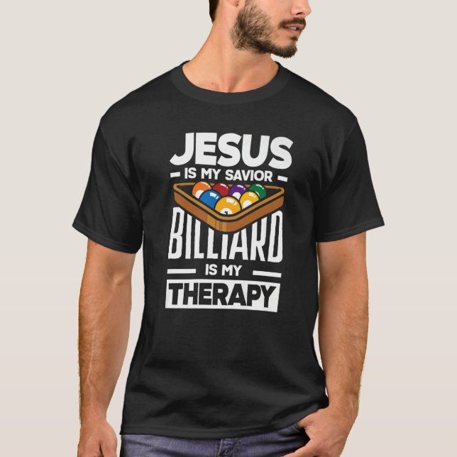 Billiard Player Pool Billiard ist meine Therapie T-Shirt (Vorderseite)