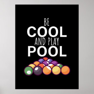 Billiard Player Seien Sie Cool und spielen Sie B Poster