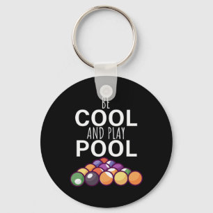 Billiard Player   Seien Sie Cool und spielen Sie B Schlüsselanhänger