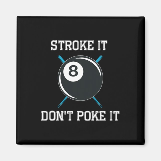 Billiard Pool Snooker Player Funny Stroke Es nicht Magnet (Vorne)