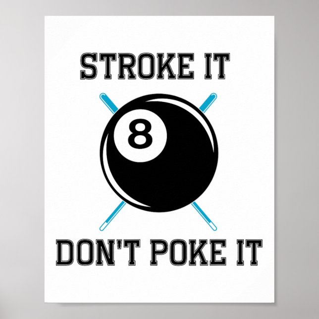Billiard Pool Snooker Player Funny Stroke Es nicht Poster (Vorne)