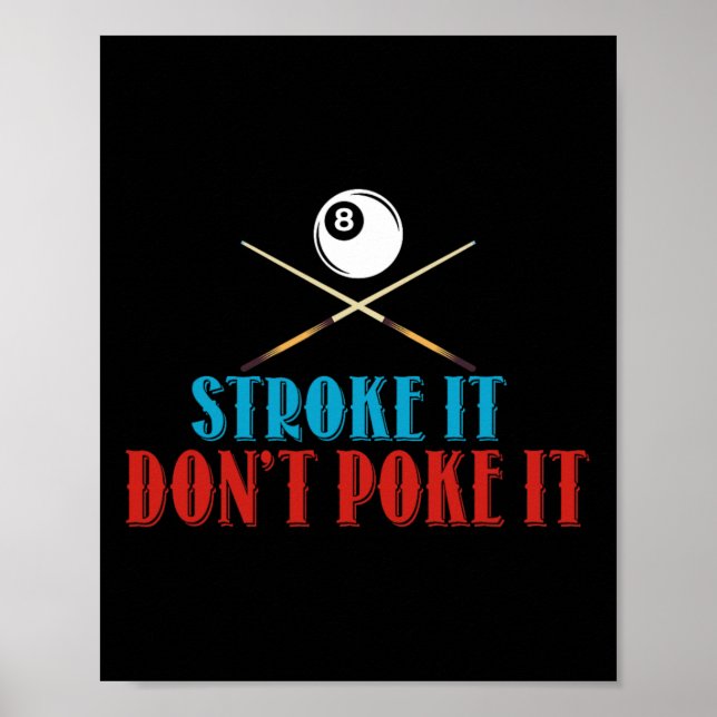 Billiard Pool Snooker Player Funny Stroke Es nicht Poster (Vorne)