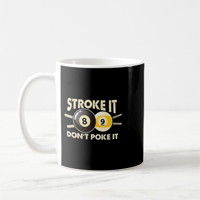 Billiard Pool Snooker Player Funny Stroke It Dont Kaffeetasse (Links)