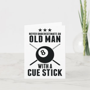 Billiard unterschätzt nie einen alten Mann mit ein Karte