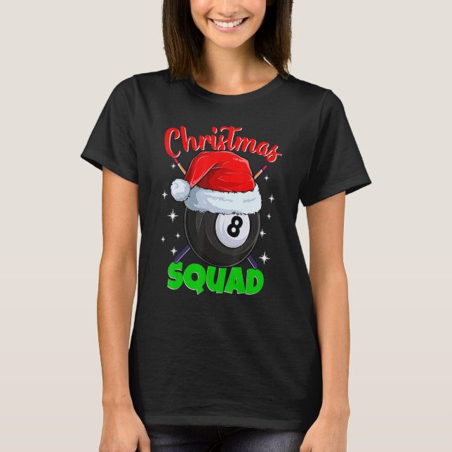 Billiards 8 Ball Christmas Squad Pool Balls Billia T-Shirt (Vorderseite)