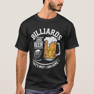 Billiards and Beer - lustige Billards Geschenke T-Shirt