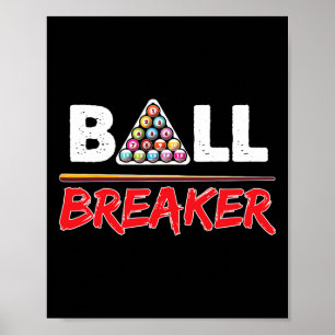 Billiards Ball Breaker Funny Shooting Pool Geschen Poster