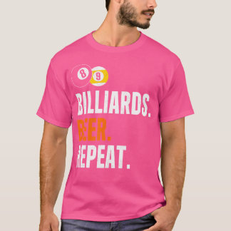 Billiards Beer Repeat Funny Billiard T-Shirt