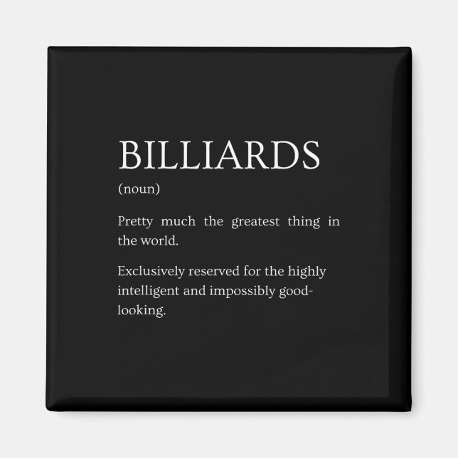 Billiards Definition - Funny Sarcastic Billiards E Magnet (Vorne)
