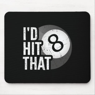 Billiards Funny Id hat diesen Pool Player 8 Acht B Mousepad