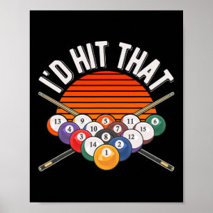 Billiards Funny Id trifft, dass Pool Player Retro Poster