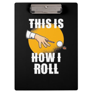 Billiards Player   This Is How Snooker Roll Klemmbrett