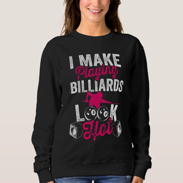 Billiards Pool 8 Ball Snooker Female Billiard Play Sweatshirt (Vorderseite)
