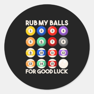 Billiards Snooker Rub My Balls For Good Luck Runder Aufkleber