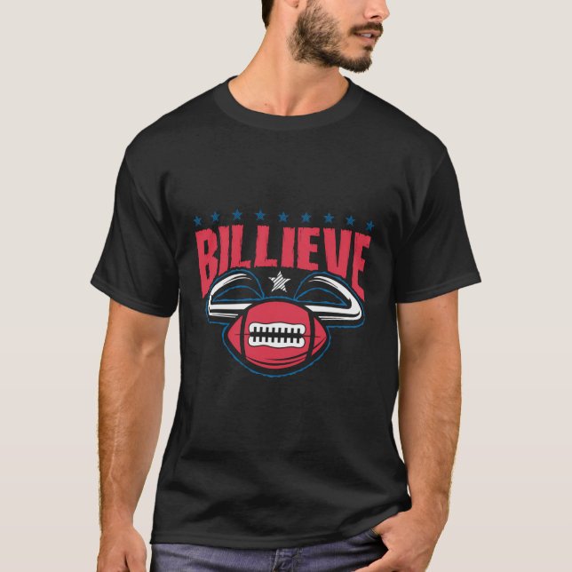 Billieve Bills Ny Buffalo Football Fan T-Shirt (Vorderseite)