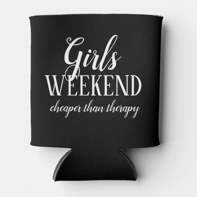 Billiger als Therapy Girls Weekend Coozie Dosenkühler (Vorderseite)