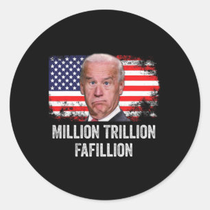 Billion Fafillion Verwirrte Biden Trump Debatten 2 Runder Aufkleber