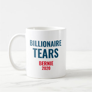 Billionaire Tears Bernie Sanders 2020 Kaffeetasse