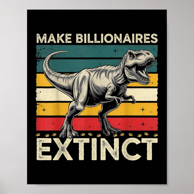 Billionaires aussterben lassen Funny sarkastisch h Poster (Vorne)