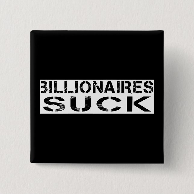 - Billionaires sind zum Kotzen Button (Vorderseite)